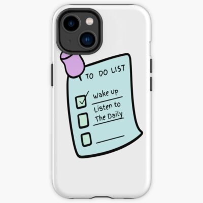 To Do Wake Up And Listen To The Daily Nyt Iphone Case