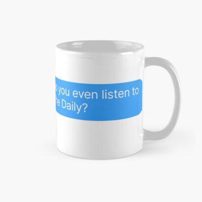 The Daily Podcast Fan Merch Mug