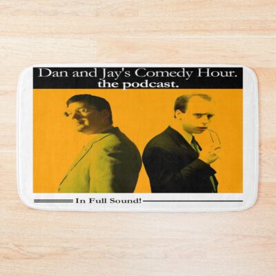 Dan And Jay S Comedy Hour The Podcast Bath Mat
