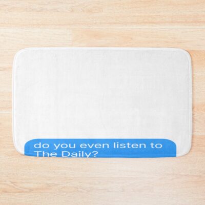 The Daily Podcast Fan Merch Bath Mat